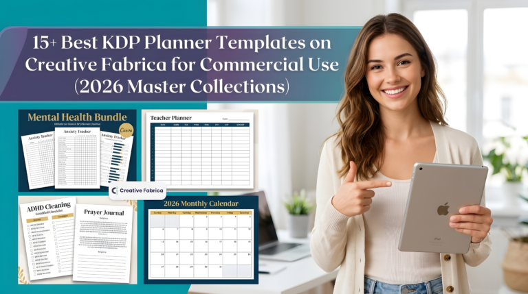 Featured image showing the best KDP planner templates and customizable KDP interiors from Creative Fabrica for commercial low content publishing.