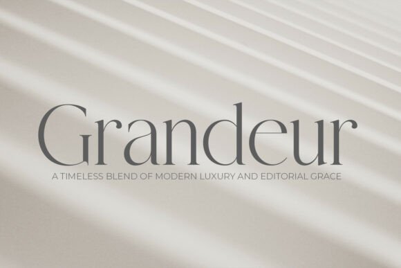 Showcase of Grandeur typeface on Creative Fabrica, featuring a quiet luxury classic serif font with high-contrast lines. Perfect for high-fashion editorial layouts, luxury branding, and minimalist Canva designs.
