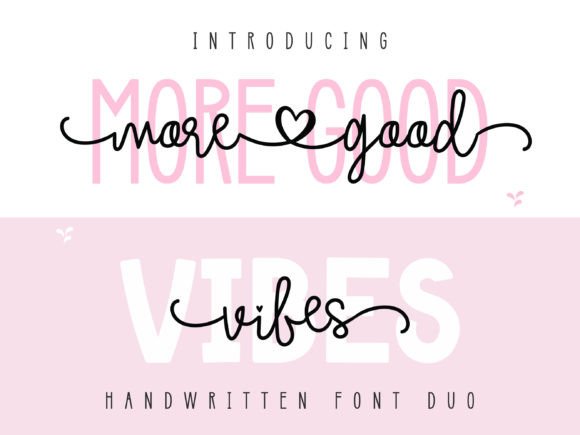 Showcase of More Good Vibes font duo on Creative Fabrica, featuring a cute handwritten script and sans-serif font pair with decorative swashes. Ideal for custom Canva font pairings and creative Cricut crafting projects.